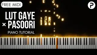 Lut Gaye X Pasoori Piano Tutorial Instrumental Cover | Coke Studio Jubin Nautiyal