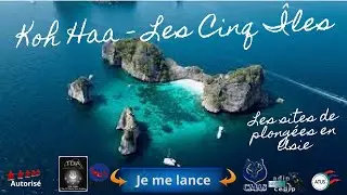 Koh Haa Les Cinq &Icirc;les Enchant&eacute;es de la Mer d'Andaman avec Plong&eacute;e Asie  5* IDC Dive Acad&eacute;mie Pattaya