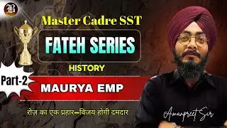 Master Cadre History | Maurya Empire (Part-2) | Most Important Concept+PYQ's | Fateh Series