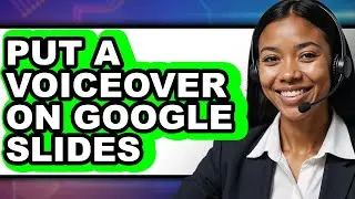 How to Put a Voiceover on Google Slides - Easy Guide