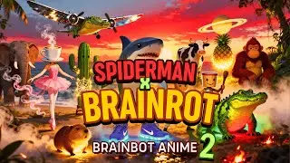 brainbot - Brainrot x Spiderman x Anime Opening Song - Part 2 (Official Music Video)