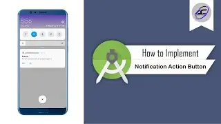 How to Implement Notification With Action Button in Android Studio | ActionButton | Android Coding