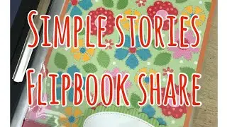 Simple Stories Flip Book Share