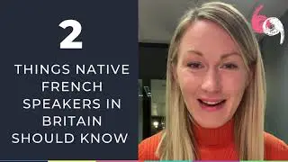 2 Things Native French Speakers In Britain Need To Know