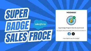 Superbadges and the Salesforce Credentialing Program | Salesforce Admin | Challenge