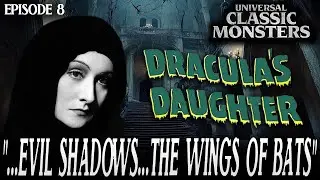 Dracula's Daughter | Universal Classic Monster Movies #RANKED Ep. 8
