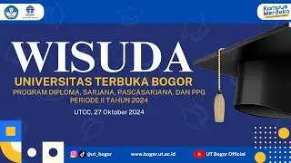 WISUDA UT BOGOR OKTOBER 2024