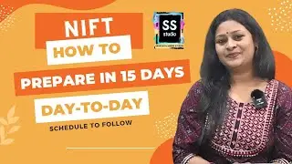 HOW TO PREPARE FOR NIFT ENTRANCE EXAM 2023 IN 15 DAYS I DAY TO DAY SCHEDULE