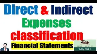 How to classify DIRECT and INDIRECT Expenses | 7 Basic methods