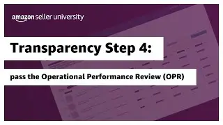 Transparency step 4: Pass the Operational Performance Review (OPR)