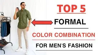 TOP 5 BEST Color Combination For Formal Men's Clothes 2022 | BEST Formal Dress Colors Combos FOr Men