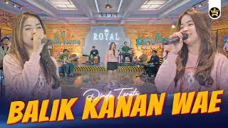 DINDA TERATU - BALIK KANAN WAE ( Official Live Video Royal Music )