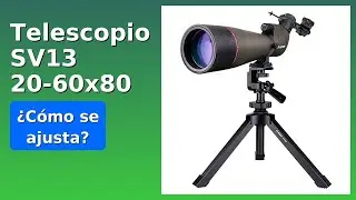 RESE&Ntilde;A (2025) : Telescopio SV13 20-60x80. DETALLES ESENZIALES