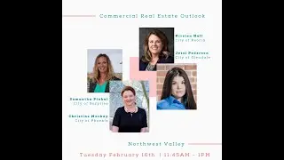 Commercial Real Estate Outlook - Northwest Valley