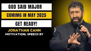 GOD SAID MAJOR EVENT COMING IN MAY, 2025 GET READY!