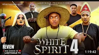 WHITE SPIRIT 4 REVIEW (LATEST NOLLYWOOD MOVIE REVIEW STARRING LIZZYGOLD ONUWAJE)