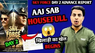 Sky Force Movie Day 2 Advance Booking Report | Sky Force Day 2 Box Office Collection #skyforce
