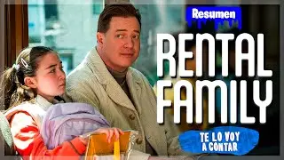 RENTAL FAMILY (2026): Pagar Por Tener una Familia | RESUMEN EN MINUTOS