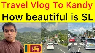 My Travel Diary | Colombo to Kandy for Super 8 next 2 match | how beautiful inside Sri Lanka 
