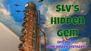 Episode 29:  A hidden gem in the San Luis Valley (Dune Valley Distillery, Mosca, Colorado)