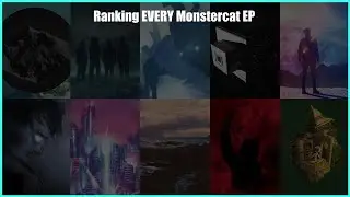 Ranking EVERY Monstercat EP [READ DESCRIPTION]