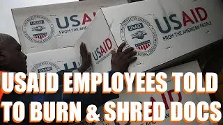 Ted Rall Breaks Down Why USAID Is Shredding And Burning Documents