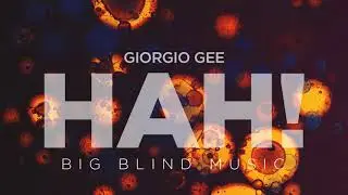 Giorgio Gee - Hah! (Official Audio)
