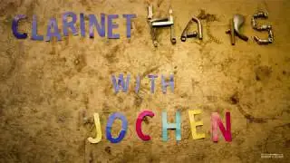 CLARINET HACKS WITH JOCHEN  I  Coming soon!