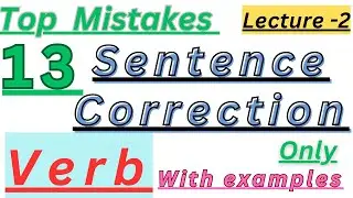 Top 13 Verb Mistakes in Exams | Sentence Correction Made Easy | Easy Correction Tricks for Maximum |