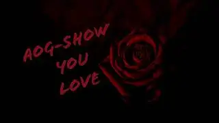 AoG-Show You Love (prod. YGF Beats) 2025 #newmusic #newsongs #newartist #sleepyhallowtypebeat 