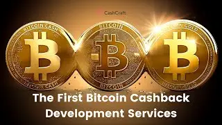 The First Crypto Cashback Development Services | Bitcoin Cashback Reward Platform