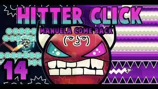 HITTER CLICK #14 ( ͡° ͜ʖ ͡°) | "MANUELA COMEBACK" | [Clicks] | Geometry Dash | AetherDark