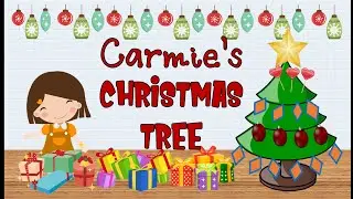 Preschool Learning Videos / Carmie's Christmas Tree / Special Shapes