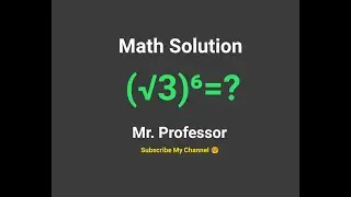 Viral Math Solution (&radic;3)⁶=? | Mathematics Solution