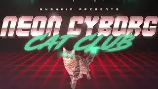 Neon Cyborg Cat Club - Trailer