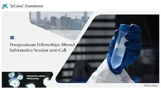 Postgraduate Fellowships Abroad Informative Session 2026 Call
