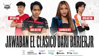 JAWABAN BARIER JR MENGENAI EL CLASICO! | Recap Quickie Minggu 8 Hari 1