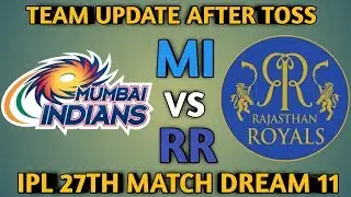 MI VS RR Dream11 team | Mumbai Indians Vs Rajasthan Royals Dream 11 Team Match Prediction