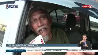 24 DIS 2025 - BERITA PERDANA- DISKAUN 50% BAYARAN TOL KURANGKAN KOS PERJALANAN PENGGUNA