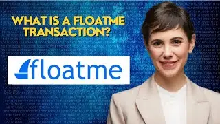 What is a Floatme transaction?
