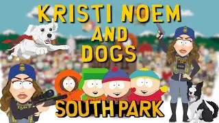 Kristi Noem and Dogs | SOUTH PARK