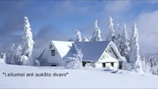Kalėdinės dainos. Leliumoi ant aukšto dvaro