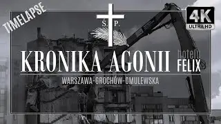 Kronika agonii Hotelu FELIX (timelapse)