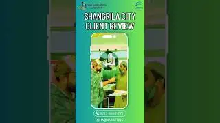 SHANGRILA CITY CLIENT REVIEW BY HAQ MARKETING #investment #property #shangrilacity #haqmarketing