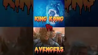 King Kong Vs The Avengers