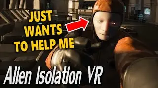 Alien Isolation Robots Are Just Misunderstood!