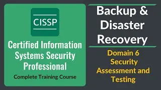 CISSP Backup & Disaster Recovery - Domain 6 Security Assessment and Testing | Urdu | Hindi |
