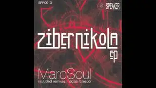 MARC SOUL Zibernicola EP / Inc. remixes Necaa / Crespo