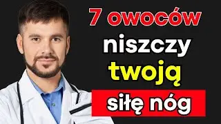 Seniorzy 60+: Unikaj Tych 7 Owoc&oacute;w &ndash; Osłabiają Nogi i Zdrowie!