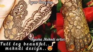 Full heavy baby {leg'🦵🏻} beautiful Mehindi design..😍 by@ayeshatahzeeb1 #viral#baby #babymehndidesign